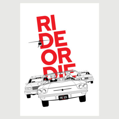 RIDE OR DIE